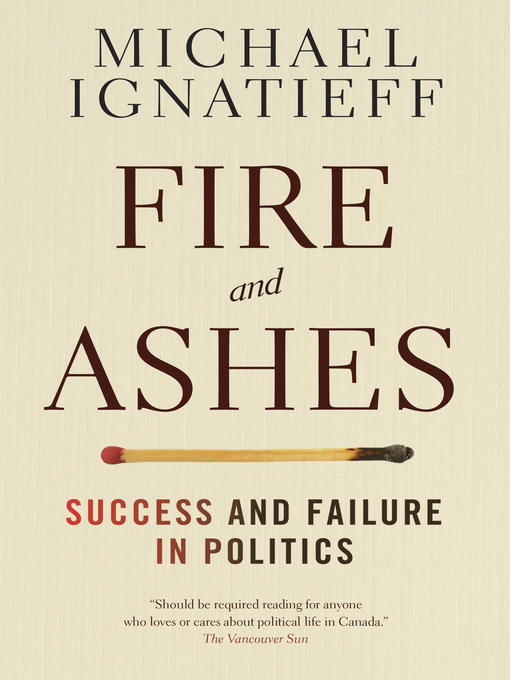 Title details for Fire and Ashes by Michael Ignatieff - Available